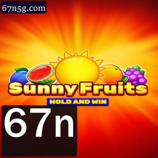 Descubra o Envolvente Mundo de SunnyFruits: Uma Nova Experiência de Jogo com 67n